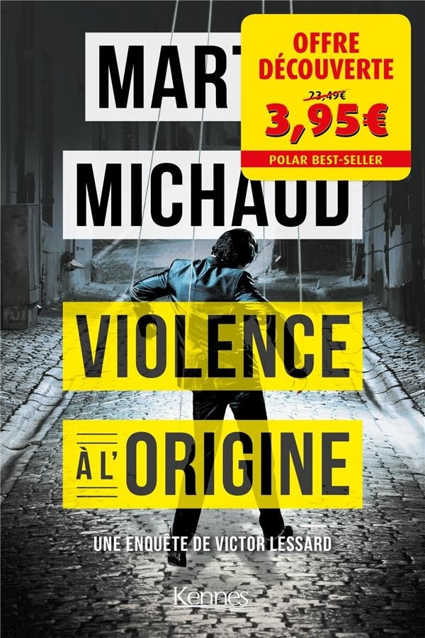 Violence à l'origine - Offre découverte