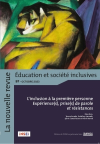 La Nouvelle Revue Education et Société inclusives n°97: L’inclusion à la première personne Expérience(s), prise(s) de parole et résistances