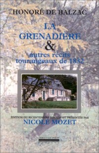 La Grenadière et autres Récits tourangeaux de 1832