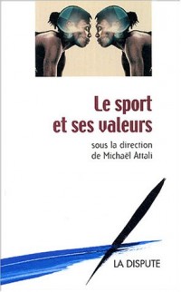 Le sport et ses valeurs