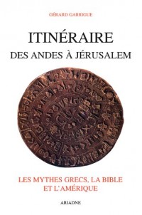 Itinéraire des Andes à Jérusalem