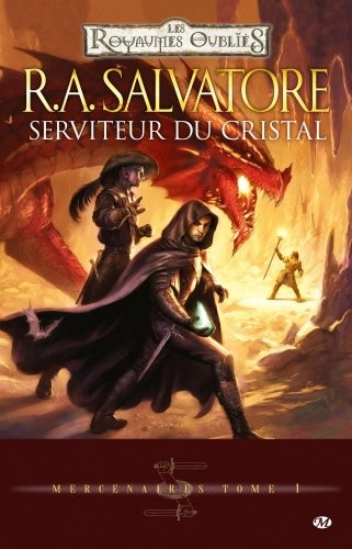 Mercenaires, Tome 1: Serviteur du cristal