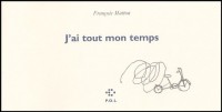 J'ai tout mon temps