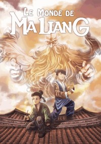 Monde de Maliang (le) Vol.3