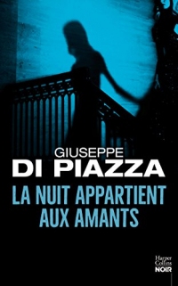 La nuit appartient aux amants : le nouveau nom du thriller italien - Auteur invité au Festival Quais du Polar à Lyon (HarperCollins Noir)