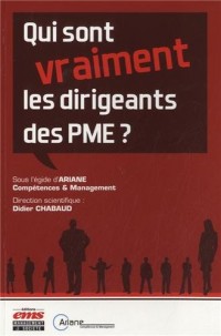 Qui sont vraiment les dirigeants des PME ?