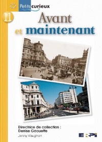 Avant Et Maintenant: Pet.Cur.Jaune 11