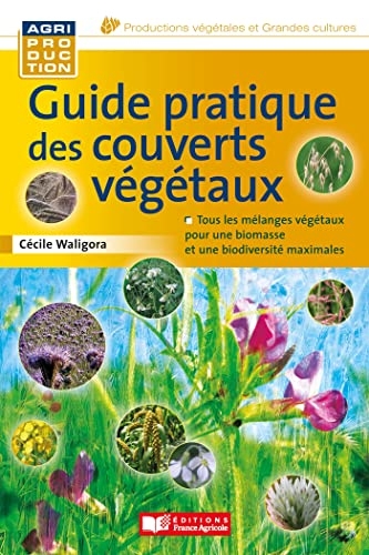 Petits guide pratique des couverts végétaux