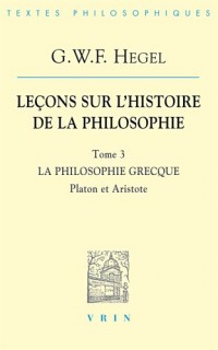 Lecons Sur l'Histoire de la Philosophie T III