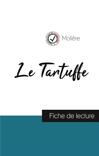 Le tartuffe de Molière analyse complete de l oeuvre