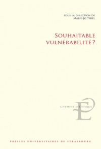 Souhaitable vulnérabilité ?