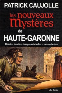 Haute-Garonne nouveaux mystères