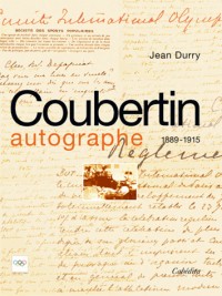 Coubertin autographe 1889-1915