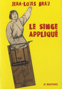 Le singe appliqué