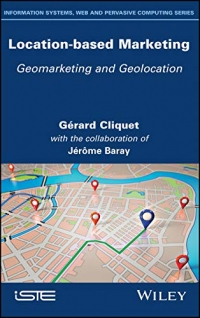 Location-based Marketing: Geomarketing and Geolocation