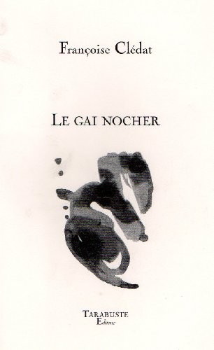 Le gai nocher