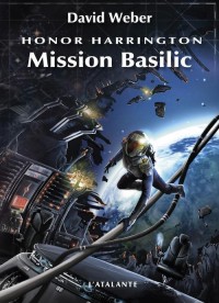 Honor Harrington : Mission Basilic