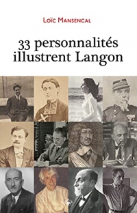 33 personnalités illustrent Langon