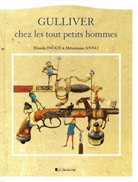 Gulliver chez les tout petits hommes
