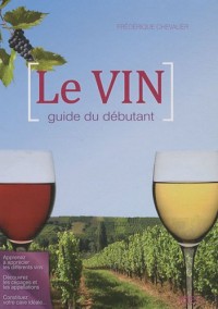 Le vin Guide du débutant