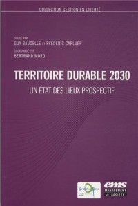 Territoire durable 2030: Un état des lieux prospectif.