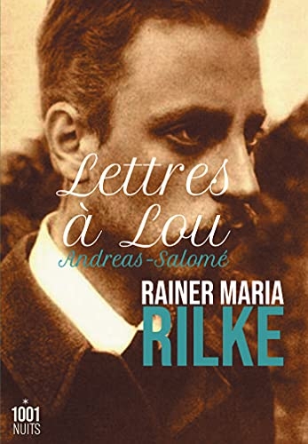 Lettres à Lou Andreas-Salomé (La Petite Collection)