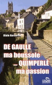 De Gaulle Ma Boussole, Quimper
