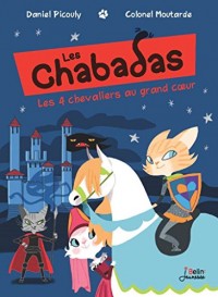 Les Chabadas, Tome 10 : Les 4 chevaliers au grand coeur