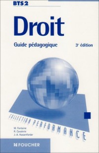 Droit BTS 2e année : Guide pédagogique