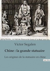 Chine : la grande statuaire: Les origines de la statuaire en chine