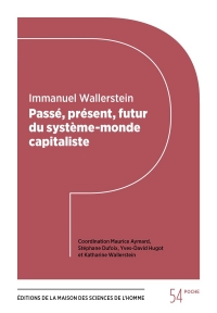 Passé, présent, futur du système-monde capitaliste