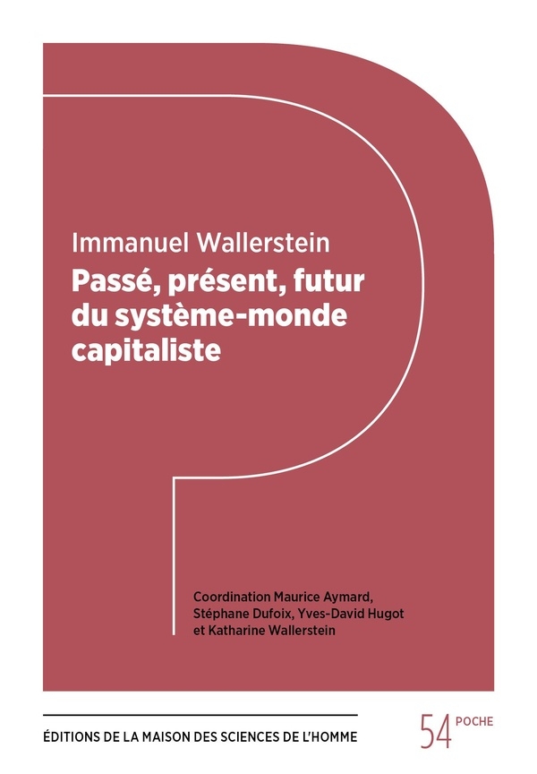 Passé, présent, futur du système-monde capitaliste