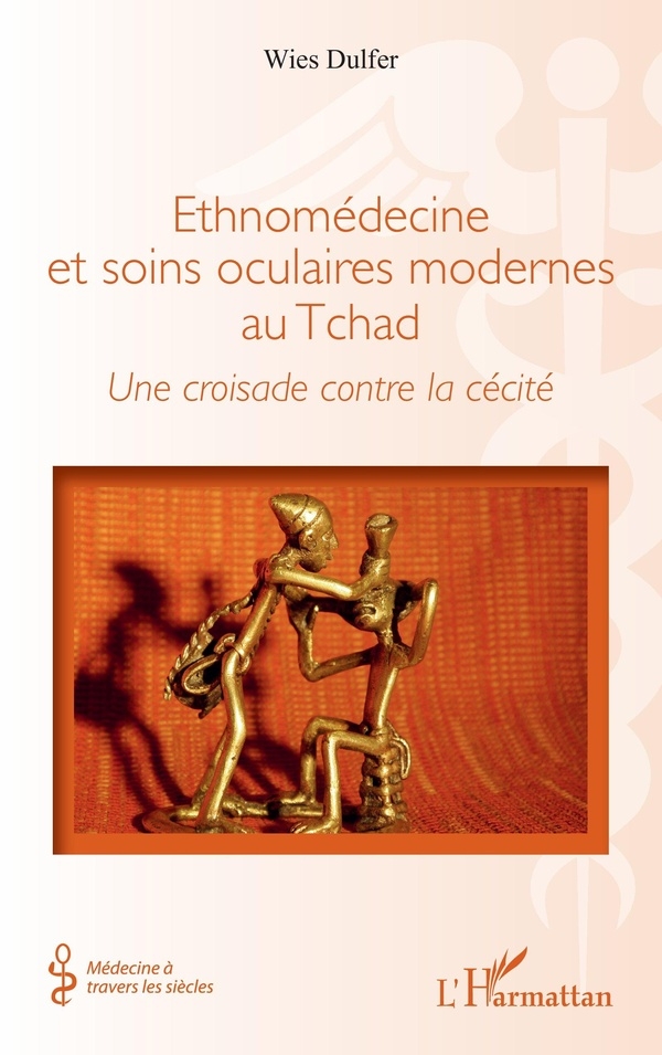 Ethnomédecine et soins oculaires modernes au Tchad: Une croisade contre la cécité