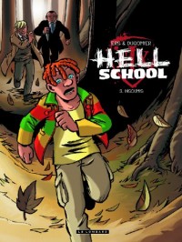 Hell School - tome 3 - Insoumis