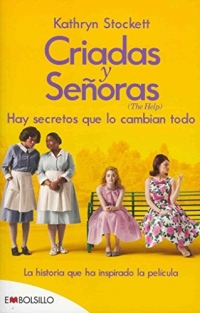 [(Criadas y senoras / The Help : Hay secretos que lo cambian todo / There Are Secrets That Change Everything)] [By (author) Kathryn Stockett ] published on (October, 2011)