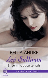 Les Sullivan, Tome 5 : Si tu m'appartenais