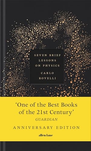 Seven Brief Lessons on Physics: Anniversary Edition [9780241737675]