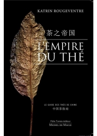 L'EMPIRE DU THE: NOUVELLE EDITION, REVUE, CORRIGEE ET AUGMENTEE