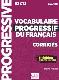 Vocabulaire progressif du français - Niveau avancé - 3ème édition - Corrigés
