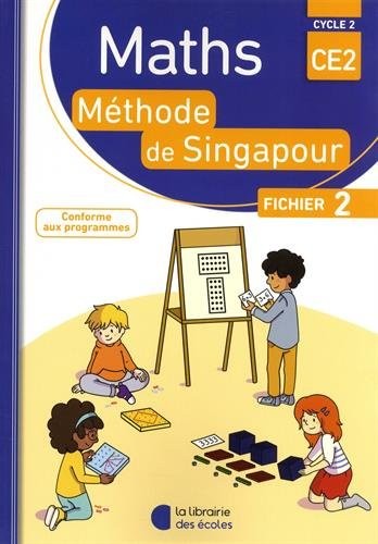 Mathématiques CE2 Cycle 2 Méthode de Singapour : Fichier 2