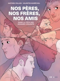 Nos pères, nos frères, nos amis