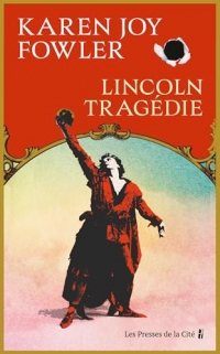 Lincoln Tragédie : Rentrée littéraire 2025