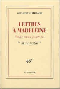 Lettres à Madeleine/Tendre comme le souvenir