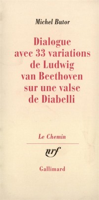 Dialogue avec 33 variations de Beethoven sur valse de Diabelli