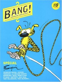 Bang !, N° 8, Automne 2004 : Spécial Franquin