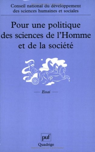 Pour une politique des sciences de l'homme et de la societé