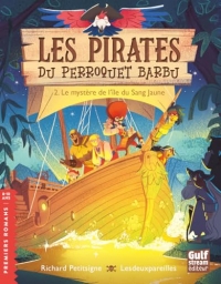 Les Pirates du Perroquet barbu - Tome 2 Le Mystère de l'île du sang jaune