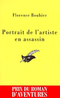 Portrait de l'artiste en assassin