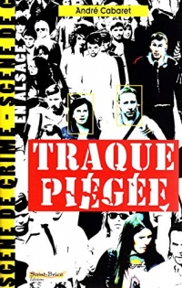 Traque piégée