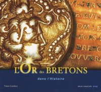 L'or des Bretons dans l'Histoire